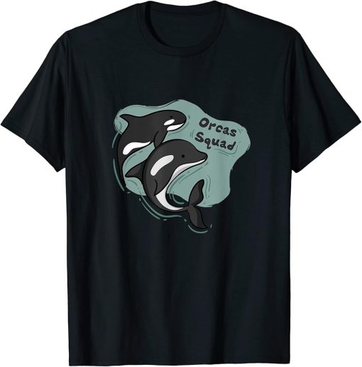 Orca Squad Cute Sea Animal Whales Funny Saying T-Shirt